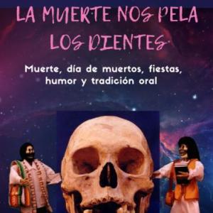 Imagen de portada del videojuego educativo: Historietas La Muerte nos pela los dientes, de la temática Literatura
