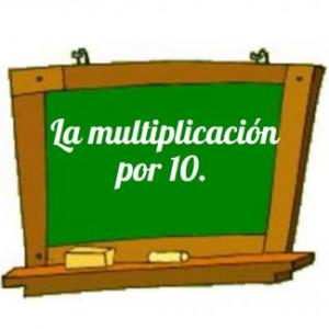 La multiplicación por 10.