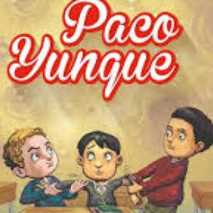 LA HISTORIA DE PACO YUNQUE