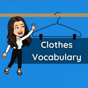 CLOTHES VOCABULARY