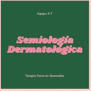 SEMIOLOGÍA DERMATOLÓGICA